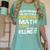 I Never Dreamed One Day I'd Be A Cool Math Teacher Women's Comfort Colors T-Shirt Chalky Mint I Never Dreamed One Day I'd Be A Cool Math Teacher Women's Comfort Colors T-Shirt Chalky Mint