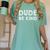 Dude Be Kind Unity Day Orange Anti Bullying Teachers Kids Women's Comfort Colors T-Shirt Chalky Mint