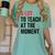 A Lot To Teach At The Moment Women's Teacher Tee Women's Comfort Colors T-Shirt Chalky Mint A Lot To Teach At The Moment Women's Teacher Tee Women's Comfort Colors T-Shirt Chalky Mint