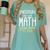 Math Teacher Dinosaurs Didn't Learn Math Mathematics Women's Comfort Colors T-Shirt Chalky Mint Math Teacher Dinosaurs Didn't Learn Math Mathematics Women's Comfort Colors T-Shirt Chalky Mint