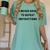 I Never Have To Repeat Instructions Teacher Lie Party Women's Comfort Colors T-Shirt Chalky Mint I Never Have To Repeat Instructions Teacher Lie Party Women's Comfort Colors T-Shirt Chalky Mint