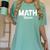 TeeArt Math Mathematics Queen Math Teacher Women's Comfort Colors T-Shirt Chalky Mint
