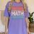If You Have No Success At First Try It With a Fun Maths Teacher Women's Comfort Colors T-Shirt Violet