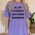 All My Students Love Doing Homework Teacher Lie Party Women's Comfort Colors T-Shirt Violet All My Students Love Doing Homework Teacher Lie Party Women's Comfort Colors T-Shirt Violet