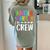 Kindergarten Crew Shirt Kinder Crew Teacher Boy Girl Women's Comfort Colors T-Shirt Back Print Bay