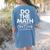 6 7 Six Seven Math Teacher Gen Z Alpha Meme Slang Boys Girls Women's Comfort Colors T-Shirt Back Print Blue Jean