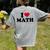 I Love Math Teacher Women's Comfort Colors T-Shirt Back Print Grey I Love Math Teacher Women's Comfort Colors T-Shirt Back Print Grey