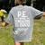 PE Physical Education Teacher Sweating Men Women Women's Comfort Colors T-Shirt Back Print Grey