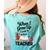 When I Grow Up I Want To Be Teacher Kids Women's Comfort Colors T-Shirt Back Print Chalky Mint When I Grow Up I Want To Be Teacher Kids Women's Comfort Colors T-Shirt Back Print Chalky Mint