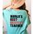 World's Best Okayest Teacher ACY025a For Men Women Women's Comfort Colors T-Shirt Back Print Chalky Mint World's Best Okayest Teacher ACY025a For Men Women Women's Comfort Colors T-Shirt Back Print Chalky Mint