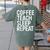 Coffee Teach Sleep Repeat Shirt Coffee Men Women Teacher Women's Comfort Colors T-Shirt Back Print Moss