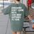 Dinosaurs Didn't Learn Math Math Teacher Women's Comfort Colors T-Shirt Back Print Moss
