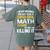 I Never Dreamed One Day I'd Be A Cool Math Teacher Women's Comfort Colors T-Shirt Back Print Moss