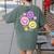 Happy To See Your Face Teacher Flower Back To School Women's Comfort Colors T-Shirt Back Print Moss