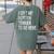I Left My Boston Terrier To Be Here Women's Comfort Colors T-Shirt Back Print Moss