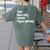 You Literally Mean Figuratively English Teacher Women's Comfort Colors T-Shirt Back Print Moss You Literally Mean Figuratively English Teacher Women's Comfort Colors T-Shirt Back Print Moss