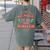 Be Nice To Me I Know Santa Teacher Christmas Men Women Women's Comfort Colors T-Shirt Back Print Moss Be Nice To Me I Know Santa Teacher Christmas Men Women Women's Comfort Colors T-Shirt Back Print Moss