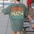 If You Have No Success At First Try It With a Fun Maths Teacher Women's Comfort Colors T-Shirt Back Print Moss If You Have No Success At First Try It With a Fun Maths Teacher Women's Comfort Colors T-Shirt Back Print Moss