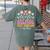 Tiny People Help Do Big Things Nursery Teacher Women's Comfort Colors T-Shirt Back Print Moss