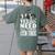 Yes I Really Do Need All These Boston Terriers Women's Comfort Colors T-Shirt Back Print Moss