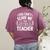 You Can't Scare Me I'm A Retired Teacher Ex-Teacher Teaching Women's Comfort Colors T-Shirt Back Print Berry