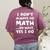 I Don't Always Do Math Math Teacher Back To School Women's Comfort Colors T-Shirt Back Print Berry I Don't Always Do Math Math Teacher Back To School Women's Comfort Colors T-Shirt Back Print Berry