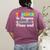 Future Teacher Cool Teacher In Progress Please Wait Women's Comfort Colors T-Shirt Back Print Berry Future Teacher Cool Teacher In Progress Please Wait Women's Comfort Colors T-Shirt Back Print Berry