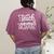 Homeschool Mom Teacher I Teach In My Pajamas For Women Women's Comfort Colors T-Shirt Back Print Berry