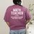Math Teacher Definition Shirt Men Women Teacher Women's Comfort Colors T-Shirt Back Print Berry