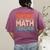 If You Have No Success At First Try It With a Fun Maths Teacher Women's Comfort Colors T-Shirt Back Print Berry If You Have No Success At First Try It With a Fun Maths Teacher Women's Comfort Colors T-Shirt Back Print Berry