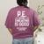 PE Physical Education Teacher Sweating Men Women Women's Comfort Colors T-Shirt Back Print Berry