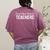 Real Men Marry Teachers Women's Comfort Colors T-Shirt Back Print Berry