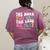 The More You Say The Less We Play PE Teacher Men Women Women's Comfort Colors T-Shirt Back Print Berry The More You Say The Less We Play PE Teacher Men Women Women's Comfort Colors T-Shirt Back Print Berry