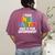 I Teach Kindergarten What Is Your Superpower Teacher Women's Comfort Colors T-Shirt Back Print Berry