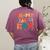 In My Teacher Era First Day Of School Back To School Retro Women's Comfort Colors T-Shirt Back Print Berry In My Teacher Era First Day Of School Back To School Retro Women's Comfort Colors T-Shirt Back Print Berry