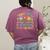 Team SPED We Grow With The Flow Special Ed Teacher Women's Comfort Colors T-Shirt Back Print Berry