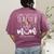 I Have Two Titles Teacher And Mom And I Rock Them Both Women's Comfort Colors T-Shirt Back Print Berry I Have Two Titles Teacher And Mom And I Rock Them Both Women's Comfort Colors T-Shirt Back Print Berry
