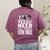 Yes I Really Do Need All These Boston Terriers Women's Comfort Colors T-Shirt Back Print Berry