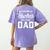 My Favorite Teacher Calls Me Dad Shirt Father's Day For Men Kids Women's Comfort Colors T-Shirt Back Print Violet My Favorite Teacher Calls Me Dad Shirt Father's Day For Men Kids Women's Comfort Colors T-Shirt Back Print Violet