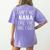 Kids Ain't No Nana Like The One I Got Women's Comfort Colors T-Shirt Back Print Violet