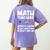 Mathematics Teachers Math Teacher For Men Women Women's Comfort Colors T-Shirt Back Print Violet Mathematics Teachers Math Teacher For Men Women Women's Comfort Colors T-Shirt Back Print Violet