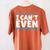 I Can't Even Math Mathematics Teacher Women's Comfort Colors T-Shirt Back Print Yam