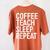 Coffee Teach Sleep Repeat Shirt Coffee Men Women Teacher Women's Comfort Colors T-Shirt Back Print Yam