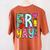 Happy Fri-Yay Friday Lovers Fun Teacher Life FriYay Weekend Women's Comfort Colors T-Shirt Back Print Yam Happy Fri-Yay Friday Lovers Fun Teacher Life FriYay Weekend Women's Comfort Colors T-Shirt Back Print Yam
