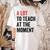 A Lot To Teach At The Moment Women's Teacher Tee Women's Comfort Colors T-Shirt Back Print Ivory