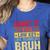 Admit It You Low Key Love Technology Bruh Teacher Kid Women's Heather T-Shirt Heather True Royal Admit It You Low Key Love Technology Bruh Teacher Kid Women's Heather T-Shirt Heather True Royal