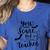 You Can't Scare Me I'm a Teacher Women's Heather T-Shirt Heather True Royal You Can't Scare Me I'm a Teacher Women's Heather T-Shirt Heather True Royal