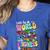 Color The World With Kindness Teacher Back To School Women's Heather T-Shirt Heather True Royal