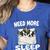 Cute Boston Terrier Need More Sleep Pajamas Nightgown Women's Heather T-Shirt Heather True Royal