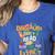 Dinosaurs Didn't Read Now They Are Extinct Reading Teacher Women's Heather T-Shirt Heather True Royal Dinosaurs Didn't Read Now They Are Extinct Reading Teacher Women's Heather T-Shirt Heather True Royal